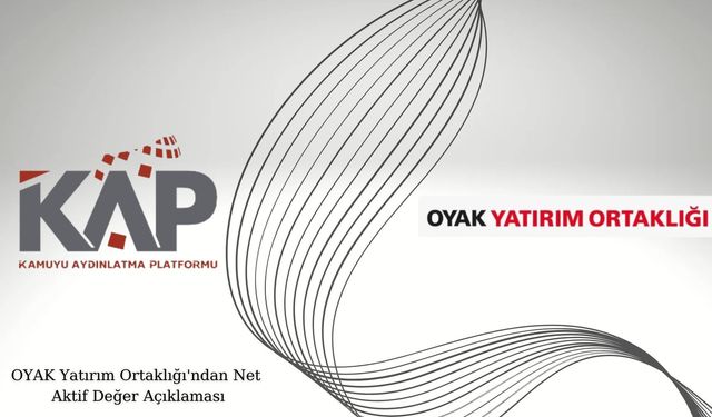 OYAK Yatırım Ortaklığı'ndan Net Aktif Değer Açıklaması