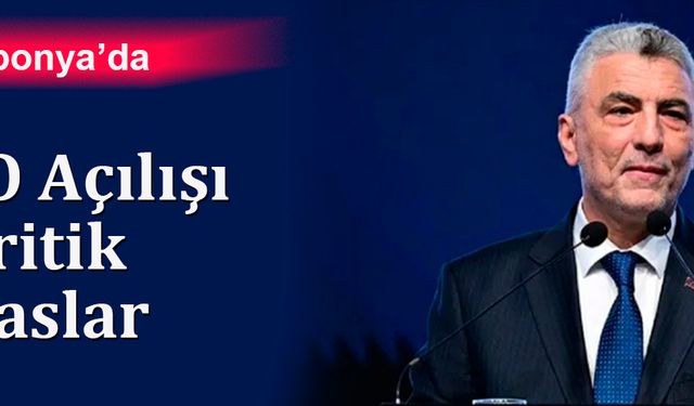EXPO Açılışı ve Kritik Temaslar