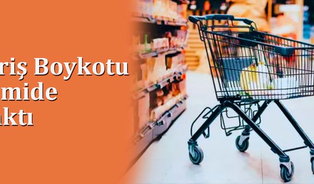 Alışveriş Boykotu Ekonomide İz Bıraktı