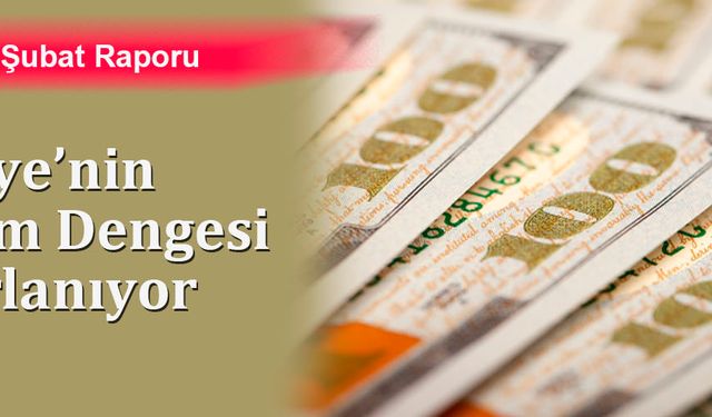 Türkiye’nin Yatırım Dengesi Toparlanıyor