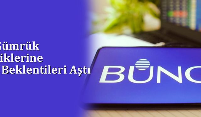 Bunge, Gümrük Belirsizliklerine Rağmen Beklentileri Aştı