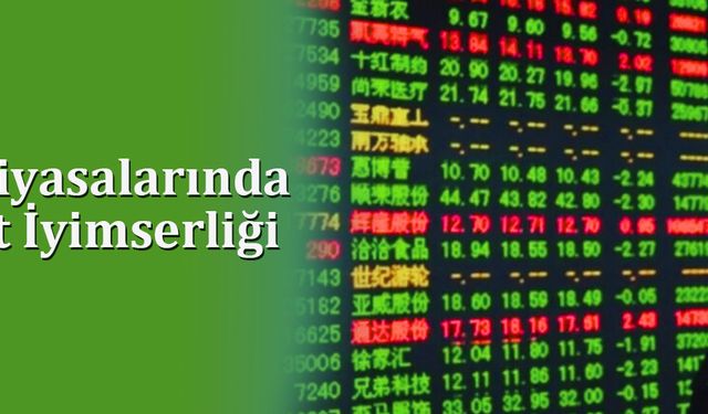 Asya Piyasalarında Ticaret İyimserliği