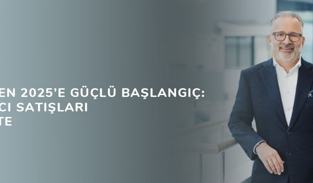 Henkel’den 2025’e Güçlü Başlangıç: Yapıştırıcı Satışları Yükselişte