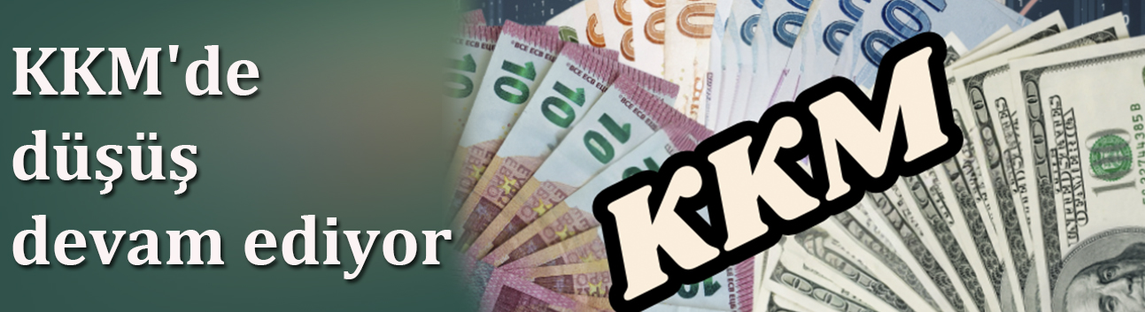 KKM'de düşüş devam ediyor